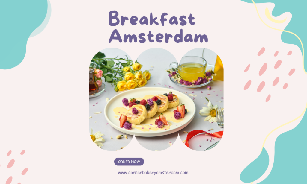 Breakfast Amsterdam