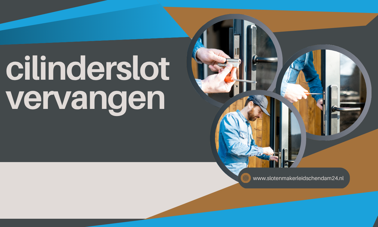 Cilinderslot vervangen: verbeter vandaag nog de veiligheid van uw woning