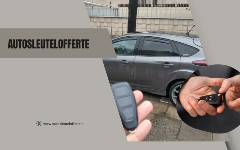 Autosleutel Offerte: Vind Snel de Juiste Oplossing voor Uw Autosleutel