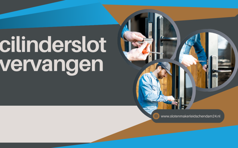 Cilinderslot vervangen: verbeter vandaag nog de veiligheid van uw woning